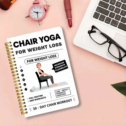 30-Day Chair Yoga Weight Control Spiral-Bound Notebook & Step-by-Step Exercise Guide