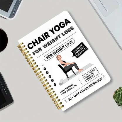 30-Day Chair Yoga Weight Control Spiral-Bound Notebook & Step-by-Step Exercise Guide